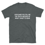 The Truth T-Shirt