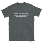 Bad Decision T-Shirt