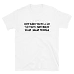 The Truth T-Shirt